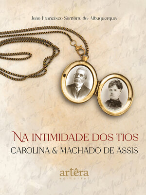 cover image of Na Intimidade dos Tios Carolina e Machado de Assis
